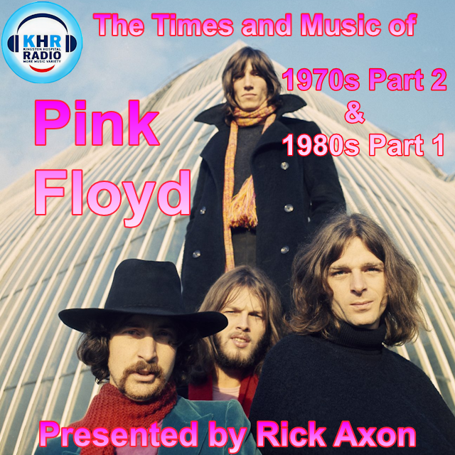 [Rick Axon] The Times & Music of Pink Floyd